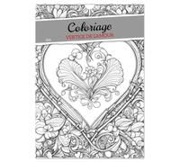 Coloriage (Calendrier mural 2025 DIN A4 horizontal), CALVENDO calendrier mensuel: Découvrez notre tout nouveau calendrier à colorier sur le thème de l'amour.