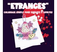Coloriage « Étranges »: 40 pages de coloriage simple et amusantes pour enfants dès 3 Ans - Fantômes, chauves-souris, monstres gentils et décors ... de Vie - Coloriages Simples & Amusants)