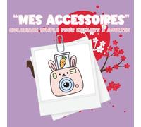 Coloriage « Mes accessoires »: 40 pages simples et amusantes pour enfants dès 3 ans - Sacs, Chapeaux et Bijoux, lunettes, chaussures, bijoux et ... de Vie - Coloriages Simples & Amusants)