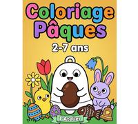 Coloriage Pâques: 40 dessins simples pour les enfants de 2 à 7 ans - Grands traits faciles à colorier (L'Atelier)