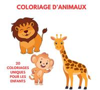 Coloriages d'animaux pour enfants: 20 coloriages d'animaux pour les enfants
