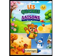 Coloriages enfants- Les Saisons de l'année: Printemps-Eté-Automne-Hiver