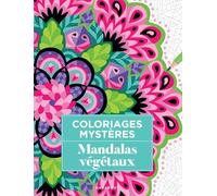 Coloriages mystères - Mandalas végétaux: 36920