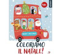 Coloriamo il Natale! Ediz. a colori (Activity)