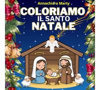 Coloriamo il Santo Natale