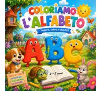 COLORIAMO L'ALFABETO: IMPARA COLORA DIVERTITI