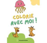 Colorie avec Moi ! Découvrir les animaux