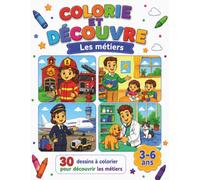 Colorie et découvre: Les métiers