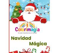 Colorimagia: Navidad Mágica - Libro para colorear y recortar: 25 láminas imprimibles para niños | Actividades creativas y educativas