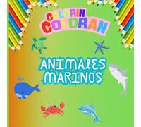 COLORIN COLORAN: ANIMALES MARINOS