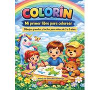 Colorín: Mi primer libro para colorear