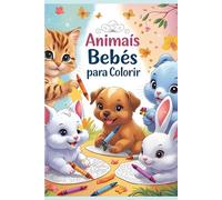 Colorindo com os Animais Bebês