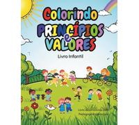 Colorindo Princípios e Valores: Aprendendo boas maneiras
