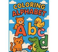 Coloring Alphabet: A Colorful Journey Through Letters, Laughs, and Little Creatures!