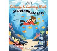Coloring and Learning Book - Ocean and Sea Life Vol 2: Alphabet Learning | Letter Tracing | Coloring Book | Fun Educational Activity Book | Learn to Write and Count | Children Ages 3+ | Volume 2