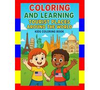 Coloring and Learning: Tourist Places Around the World (Colorindo e Aprendendo)