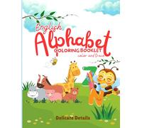 Coloring and Tracing Book for Kids Ages 3-6: Fun Early Learning Activities with Alphabets and Simple Pictures for Toddlers and Preschoolers: Simple ... Skills, Handwriting Practice, and Creativity.