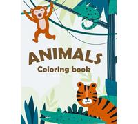 coloring animals book: A coloring book for children that talks about learning the English language through the names of animals with wonderful drawings.