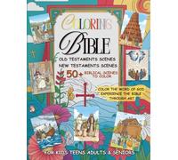 Coloring Bible: Bible Coloring Book | Coloring Faith: A Christian Coloring Book Featuring Bible scenes , Facts and Inspirational Art
