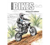 Coloring BIKES Motocross Edition: Coloring book for kids and adults | 50 Motocross illustrations. Dedicated to motorcycle fans | 104 pages, 8.5"x11" (ViZU Coloring)