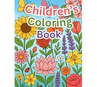 Coloring Blossoms: A Flower Adventure: Unleash your creativity with beautiful flower illustrations for ages 7-13