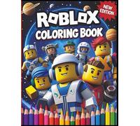 COLORING BOOK: 100+ Coloring Pages To Have Fun And Relax, Great Idea Gift For Cartoon Fans RO-BLOX
