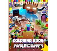 COLORING BOOK: A Coloring Book For Kids, Boys and Adults To Have Fun And Relax: Color All Your Favorite Characters (Great Gifts): NEW 50+ ... For ... 5-6 7-9 9-12 Boys and Adults