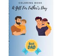 Coloring Book A gift For Father's Day