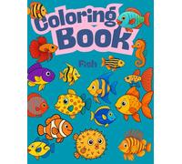 Coloring Book: A Magical Animal Series for Curious Kids: Fish