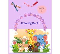 Coloring Book: ABC's and Animal Friends