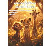 COLORING BOOK - AFRICAN ANIMALS: Adorable animals from the savanna easy-to-color (Fun Coloring Books)