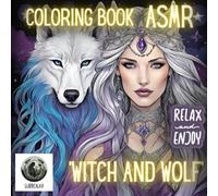 Coloring book ASMR 'Witch and Wolf': Anti-stress Coloring Book ASMR | coloring challenge on every page | relax and creativity | great satisfaction ✨