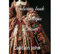 Coloring book - Baroque Dresses (youth around the world)
