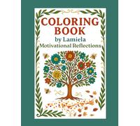 Coloring Book by Lamiela Motivational Reflections