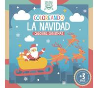 Coloring book: CHRISTMAS: Coloreando la Navidad (Siblings Tales)