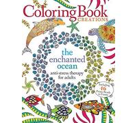 Coloring Book Creations: Enchanted Oceans: Anti-Stress Therapy for Adults by Media Lab Books (2016-03-01)