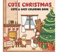Coloring Book Cute Christmas: 50 Cute & Simple Silly Goose and Friend Designs for Adults and Kids, Coloring Book for Relaxation 100 Pages