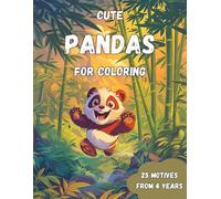 Coloring Book Cute Pandas: Color your way through a world of cuddles and bamboo - meet the fluffiest, sleepiest, and funniest pandas ever in this ... (CA Coloring Books from 4 years up)