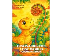 Coloring Book: Dinosaurs The lost world: coloring book