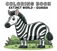 Coloring Book: Extinct Animals World - Quagga