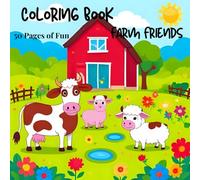 Coloring Book: Farm Friends: 50 pages of Fun
