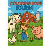 Coloring Book Farm: My First Farm Coloring Book for Little Artists (Little Heroes - Coloring Fun for Kids)