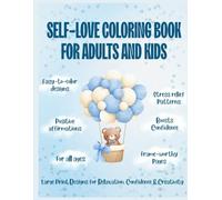 Coloring Book for Adults and Kids, Large Print Easy Color & Frame, Self-Love, Therapy, Stress Relief, Anxiety Relief Coloring Book: Positive ... Book for Stress Relief - Self-Love Quotes