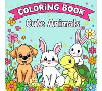 Coloring Book for Adults and Teens, Cute Animal Characters, Simple Designs for Stress Relief: Cute Animals
