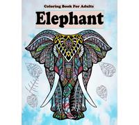Coloring Book For Adults Elephant