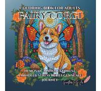 coloring book for adults fairy corgi in mosaic mandala forest: a mindful stress relief grey scale journey