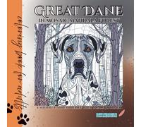 coloring book for adults Great Dane in Mosaic Mandala Forest: a mindful stress relief grey scale journey