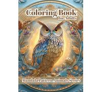 Coloring Book for Adults: Mandala Pattern Animals Series