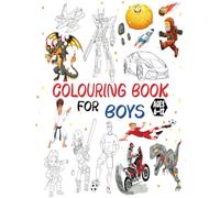 Coloring Book for Boys Ages 6-12: Dragons Dinos Robots car animals Fantasy for Children Ages 6 7 8 9 10 11 12
