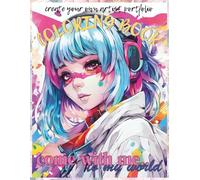 Coloring Book - for Girls! for Teens +7 artist's portfolio: Magical coloring book, Over 50 beautiful anime illustrations to color Easy to intermediate designs - perfect for developing your talent